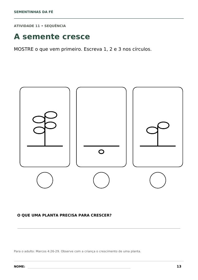 Sequência de desenhos: numerar as etapas de crescimento da semente